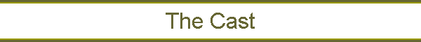 The Cast