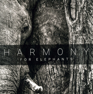 Harmony for Elephants
