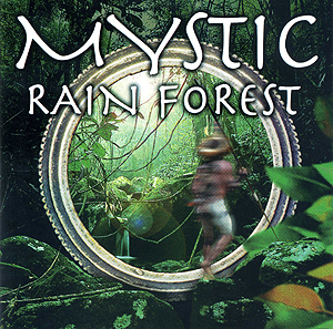 Mystic Rain Forest