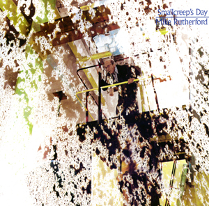 Mike Rutherford: Smallscreep's Day