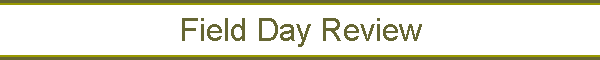 Field Day Review